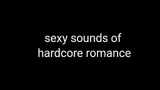 Mature romance sound