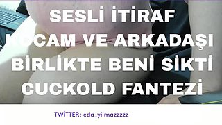 Hot Turkish MILF Cheats on Hubby - Threesome with His Friend & Group Sex Confession