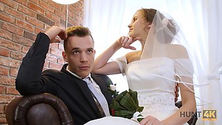 HUNT4K. For money, a mature guy gets the chance to fuck a beautiful bride